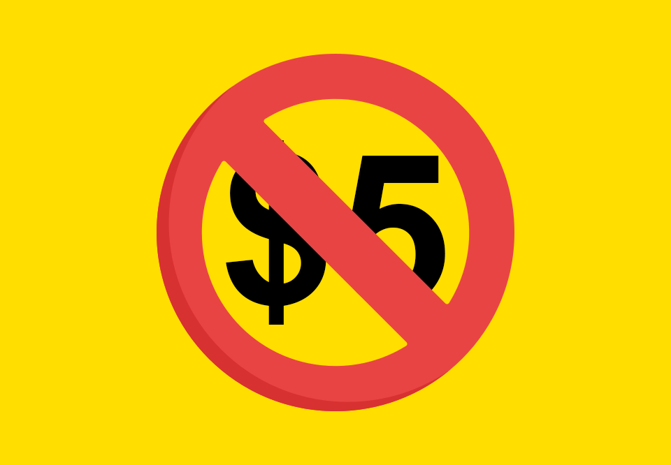 5 dollar with a no sign